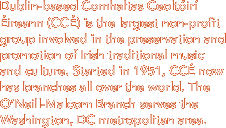 Dublin-based Comhaltas Ceoltóirí Éireann (CCÉ)
